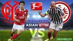 Soi kèo Eintracht Frankfurt vs Mainz 05 2020 - Soi kèo Asian Betting