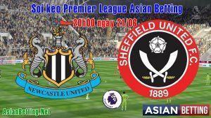 Soi kèo Newcastle United vs Sheffield United 2020 (20h00 ngày 2106)