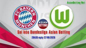 Soi kèo Wolfsburg vs Bayern Munich 2020 (20h30 ngày 27-06-2020)