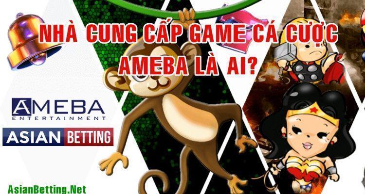 Nhà cung cấp game Ameba là ai?