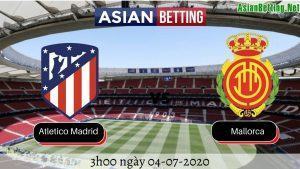 Soi kèo Atletico Madrid vs Mallorca 2020 (3h ngày 472020)