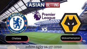 Soi kèo Chelsea vs Wolverhampton Wanderers 2020 (22h - 26-07-2020)