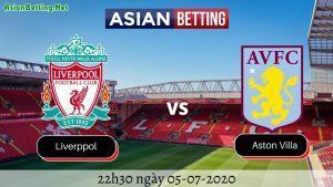 Soi kèo Liverpool vs Aston Villa 2020 (22h30 ngày 05072020)