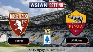 Soi kèo Torino vs AS Roma (2h45 ngày 30-07-2020)