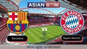 Soi kèo Barcelona vs Bayern Munich 2020 (2h00 ngày 15082020)