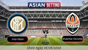 Soi kèo Inter Milan vs Shakhtar Donetsk 2020 (2h00 ngày 18082020)