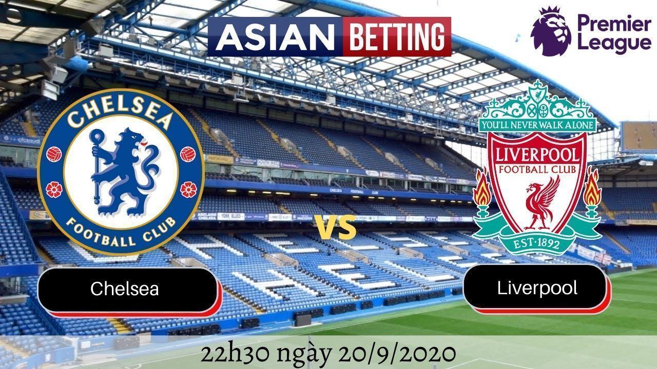 Soi kèo Chelsea vs Liverpool 2020 (22h30 ngaa2y 20/09/2020)