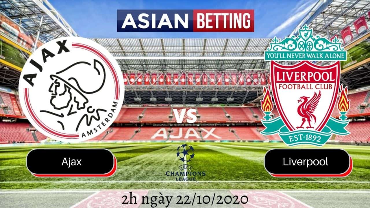 Soi kèo Ajax vs Liverpool 2020 (2h ngày 22/10/2020)