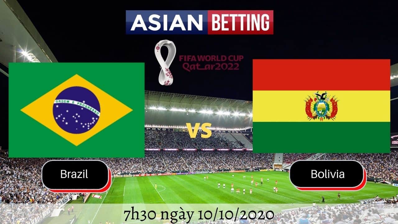 Soi kèo Brazil vs Bolivia 2020 (7h30 ngày 10/10/2020)