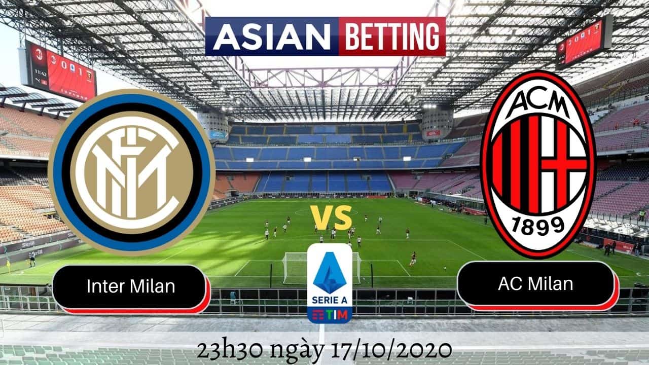 Soi kèo Inter Milan vs AC Milan 2020 (23h30 ngày 17/10/2020)