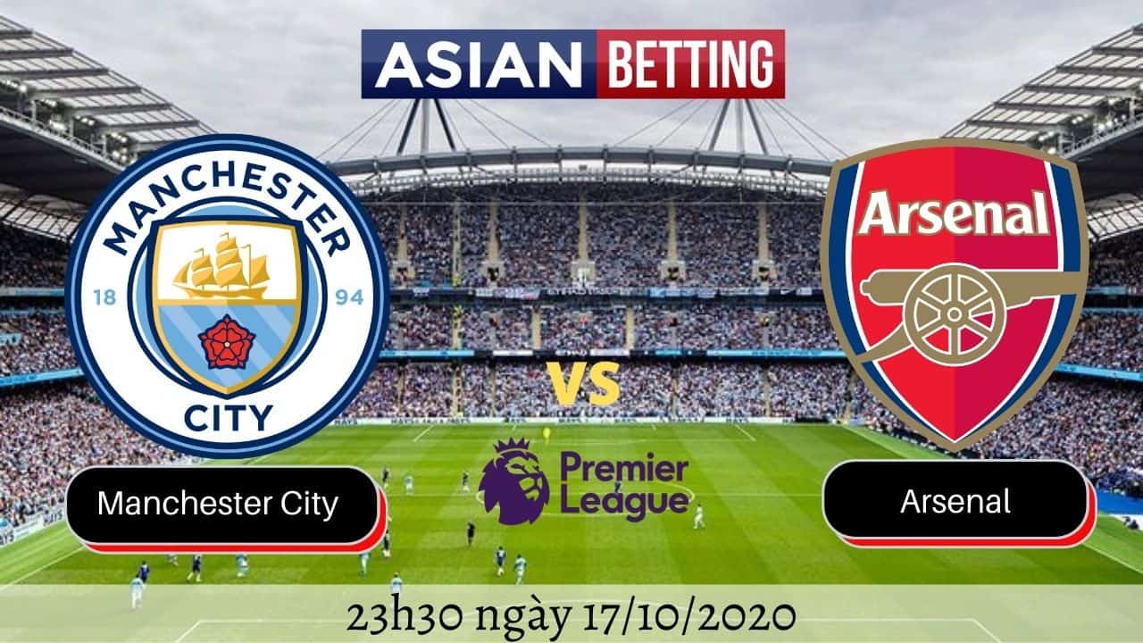 Soi kèo Manchester City vs Arsenal 2020 (23h30 ngày 17/10/2020)