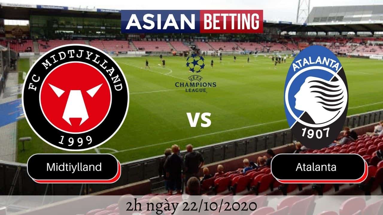 Soi kèo Midtjylland vs Atalanta 2020 (2h ngày 22/10/2020)