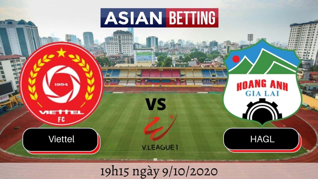 Soi kèo Viettel vs HAGL 2020 chi tiết (19h15 ngày 9/10/2020)