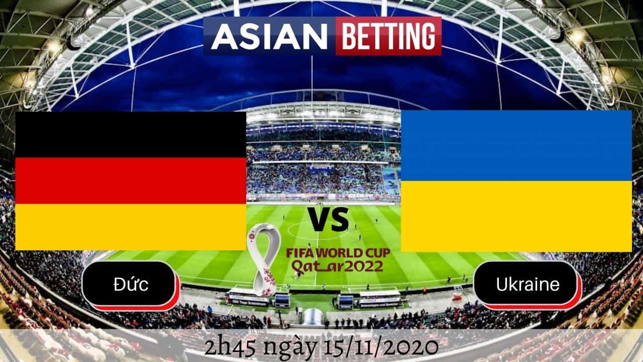 Soi kèo Đức vs Ukraine (2h45 ngày 15/11/2020)