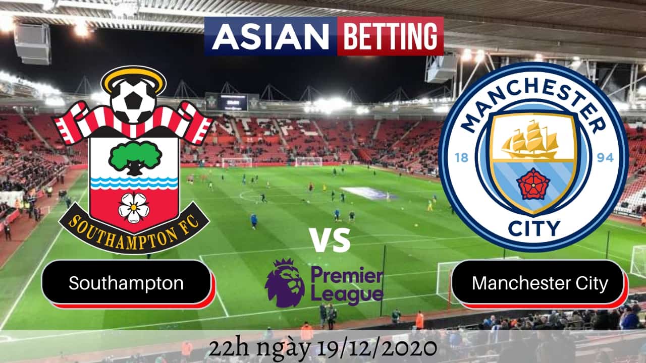 Soi kèo Southampton vs Manchester City (22h ngày 19/12/2020)