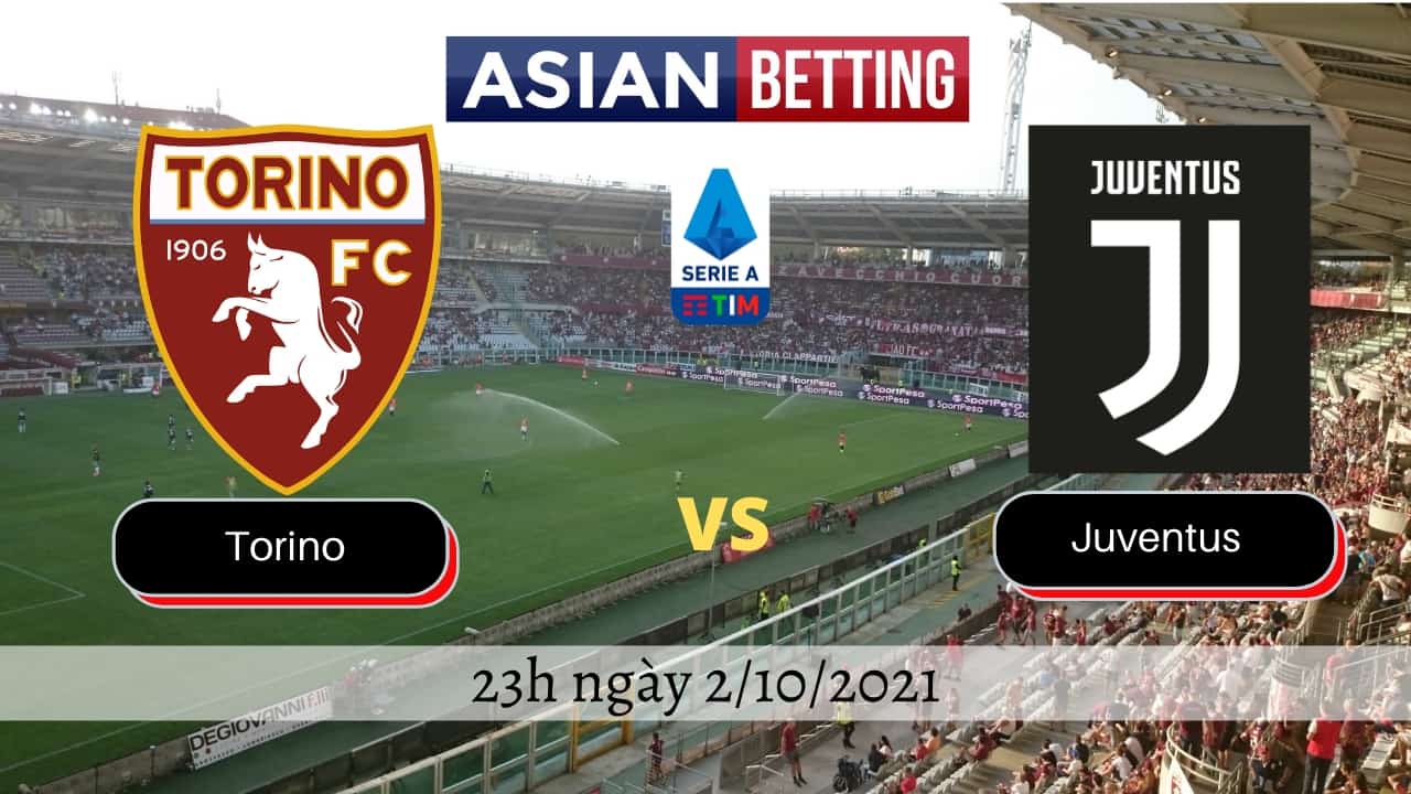 Soi kèo Torino vs Juventus (23h ngày 2/10/2021)