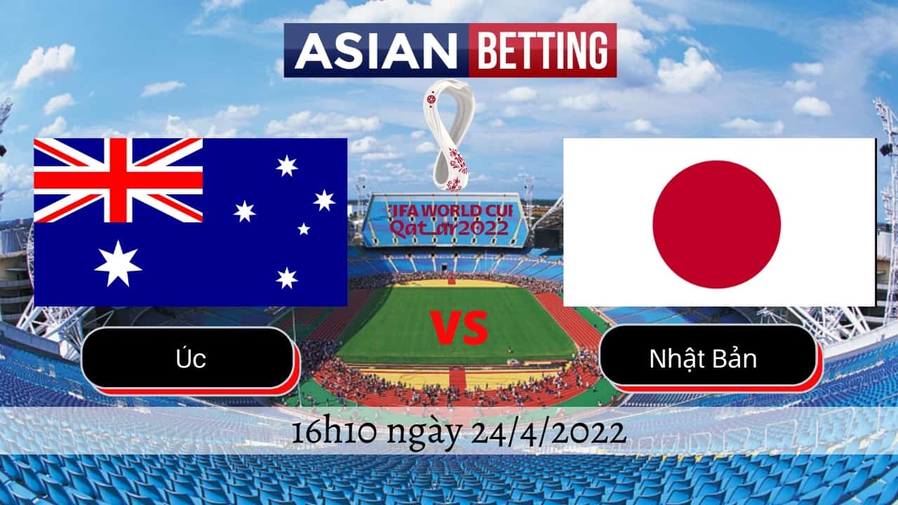 Soi kèo Úc vs Nhật Bản (16h10 ngày 24/4/2022)