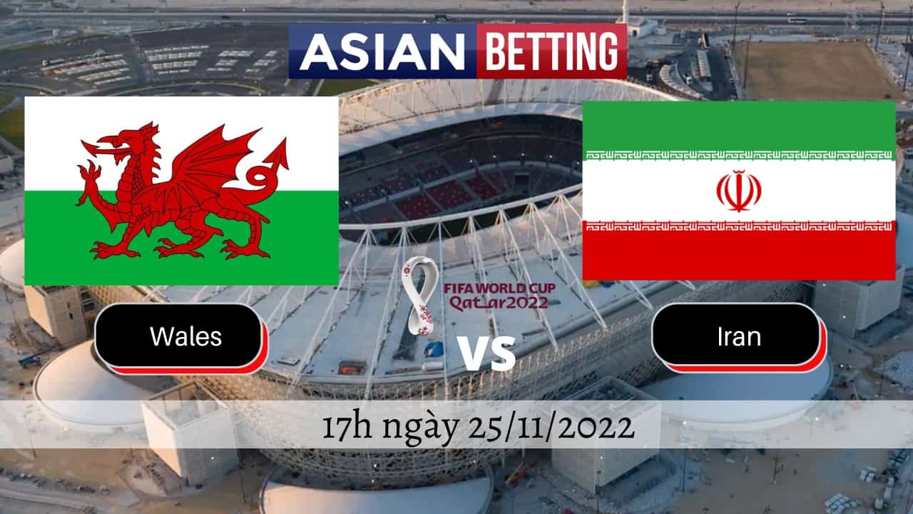 Soi kèo xứ Wales vs Iran (17h ngày 25/11/2022)